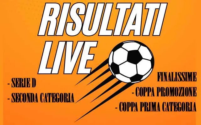 Tempo reale - Serie D, Coppa Promozione, Coppa Prima e Seconda categoria: sabato 28 febbraio 1 marzo 2026