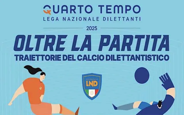 LND Quarto Tempo: a Ferrara il calcio dilettantistico riparte dai valori del territorio