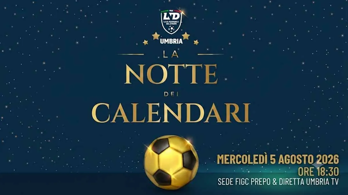 Notte dei Calendari - Tutti i gironi e la prima giornata di Eccellenza, Promozione, Prima e Seconda categoria