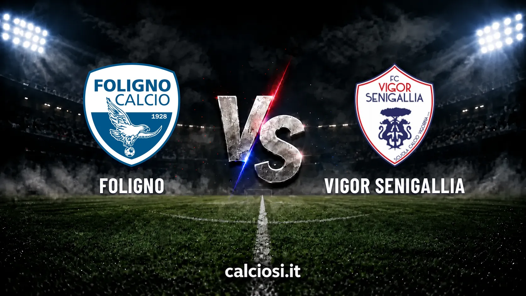 Foligno vs Vigor Senigallia - orario, dove vedere e chiavi dello scontro a quota 16 al Blasone