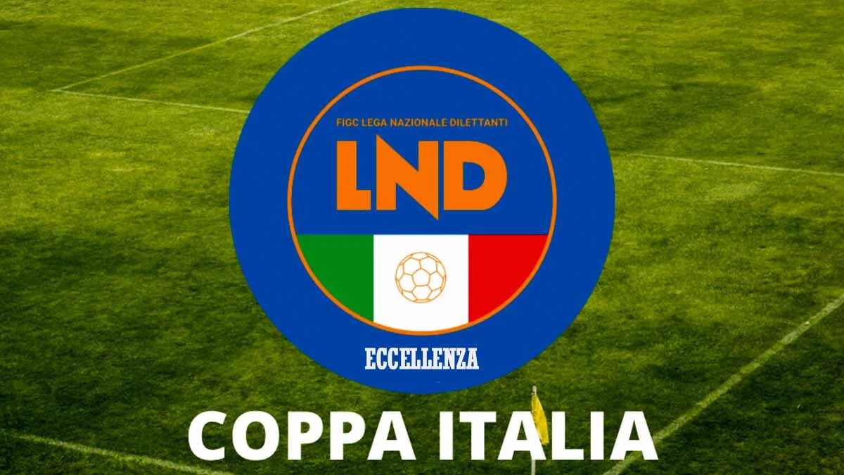 Coppa Italia di Eccellenza, calendario e gironi: si parte il 23 agosto