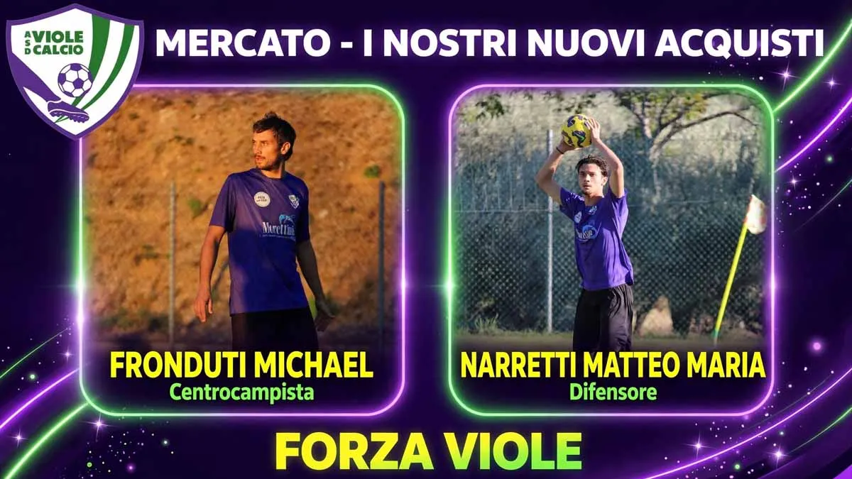 Viole, doppio colpo di mercato: ecco Fronduti e Narretti